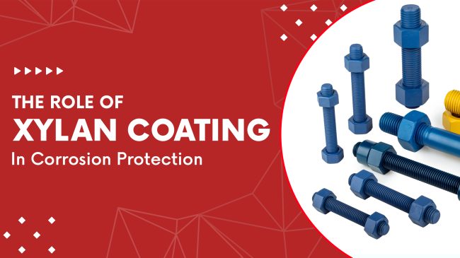 Xylan Coating_Blog The Role of Xylan Coating in Corrosion Protection